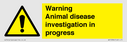 warning-animal-disease-investigation-in-progress~